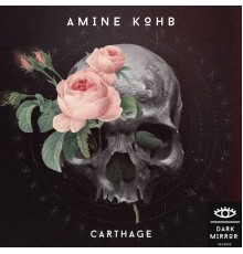 Amine Kohb - Carthage