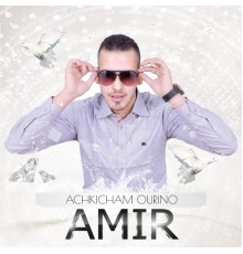 Amir - Achkicham Ourino