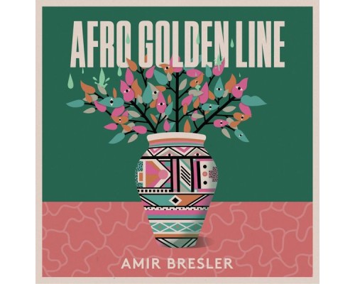 Amir Bresler - Afro Golden Line