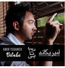 Amir Yeganeh - Bitabi