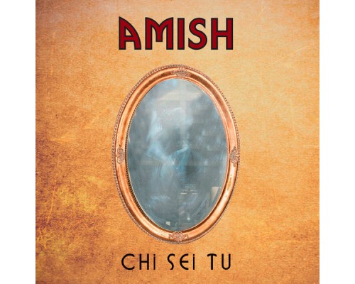 Amish - Chi sei tu