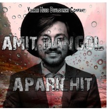 Amit Dangol - Aparichit