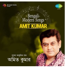 Amit Kumar - Bengali Modern Songs