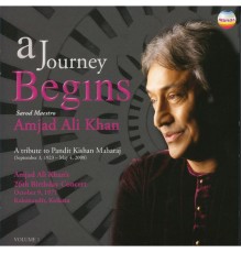 Amjad Ali Khan - A Journey Begins (Live)
