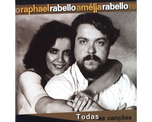 Amélia Rabello and Raphael Rabello - Todas as Canções (Ao Vivo)