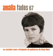Amália Rodrigues - Fados 67