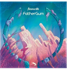 Ammonite - FatherGum