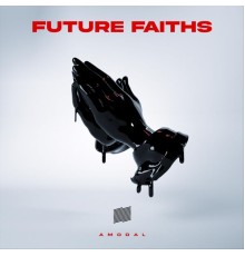 Amodal - Future Faiths
