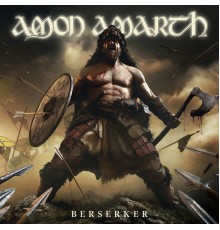 Amon Amarth - Berserker