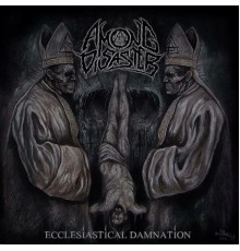 Among Disaster - Ecclesiastical Damnation