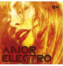 Amor Electro - #4