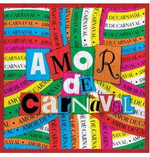 Amor de Carnaval - Amor de Carnaval, Pt. 1