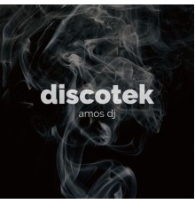 Amos DJ - Discotek