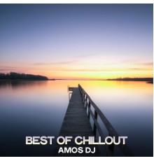 Amos DJ - Best of Chillout