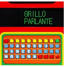 Amos DJ and Vince Molina - Grillo Parlante