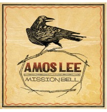 Amos Lee - Mission Bell