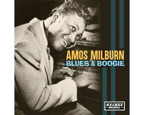 Amos Milburn - Blues & Boogie