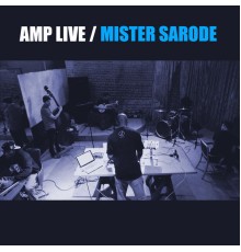 Amp Live - Mister Sarode