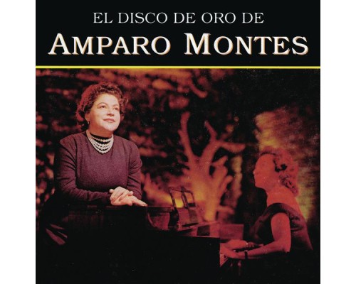 Amparo Montes - El Disco de Oro de Amparo Montes