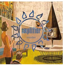 Amplifier - Insider Versions  (Digital)