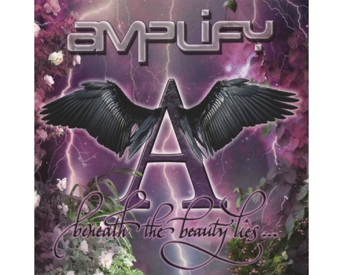 Amplify - Beneath the Beauty Lies...Heaven to Burn