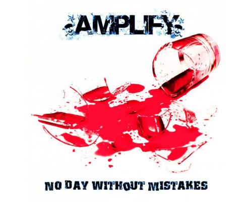 Amplify - No Day Without Mistakes