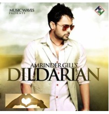 Amrinder Gill - Dildarian