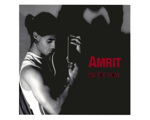 Amrit - As For Now