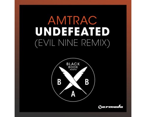 Amtrac - Undefeated (Evil Nine Remix)