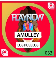 Amulley - Los Pueblos