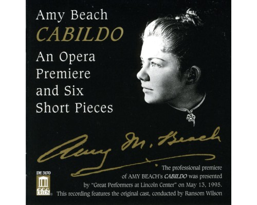 Amy Beach - Nan Bagby Stephens - Florence Earle Coates - BEACH, A.: Cabildo [Opera] / Hermit Thrush at Eve / Give me not love / In the Twilight (Wilson) (Amy Beach - Nan Bagby Stephens - Florence Earle Coates)