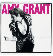 Amy Grant - Unguarded