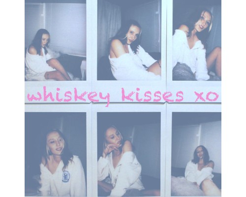 Amy Lauren - Whiskey Kisses Xo