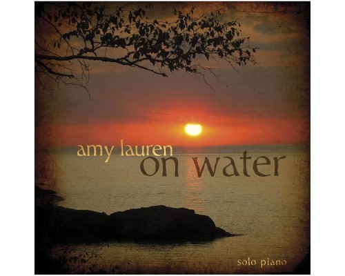 Amy Lauren - On Water