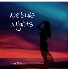 Amy Ndiaye - Nebula Nights