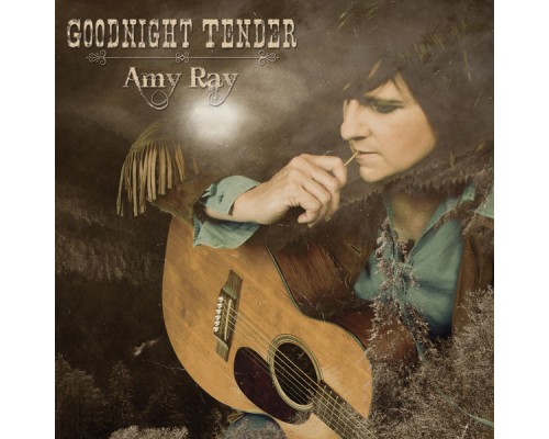 Amy Ray - Goodnight Tender