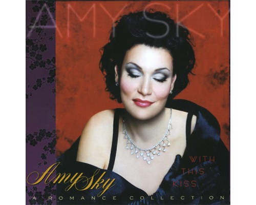 Amy Sky - With This Kiss