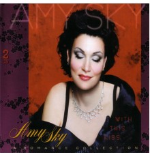 Amy Sky - With This Kiss