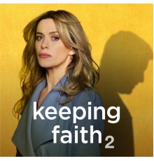 Amy Wadge - Keeping Faith: Series 2