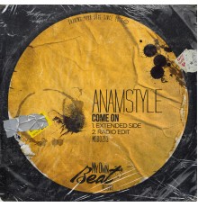 AnAmStyle - Come On