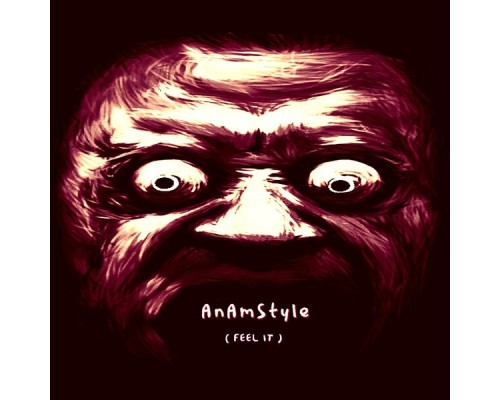 AnAmStyle - Feel It