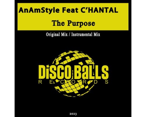 AnAmStyle Feat C'HANTAL - The Purpose