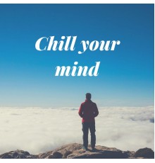 Ana Hata - Chill Your Mind