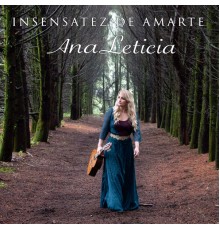 Ana Leticia - Insensatez de Amarte