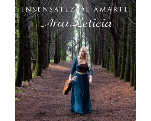 Ana Leticia - Insensatez de Amarte