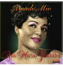 Ana Maria González - Amado Mio