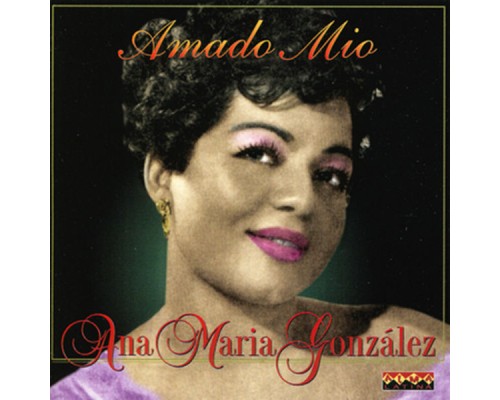 Ana Maria González - Amado Mio