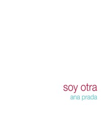 Ana Prada - Soy Otra