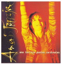 Ana Torroja - Puntos Cardinales