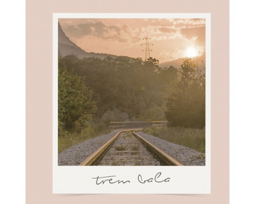 Ana Vilela - Trem-Bala